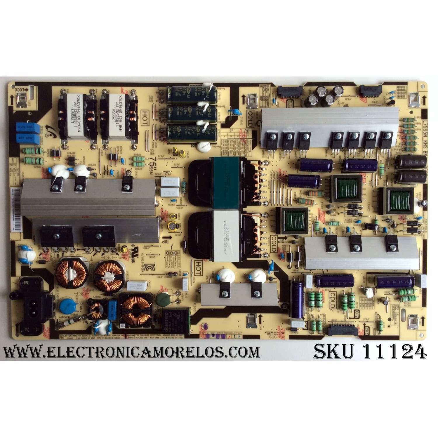 FUENTE DE PODER / SAMSUNG BN44-00874A / L75S5N_KHS / BN4400874A / HU10123-16084 / PANEL CY-GK070HGSV1H / MODELOS UN70KU6300FXZA / UN78KU7500FXZA / UN78KU750DFXZA / UN78KU7500FXZA  / UN70KU630DFXZA / UN75RU8000FXZA 